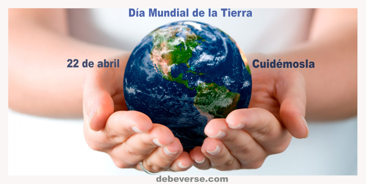 DIA MUNDIAL DE LA TIERRA